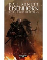 Eisenhorn Livre Trois: Hereticus