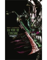 VOIE DE L'INCUBE, LA