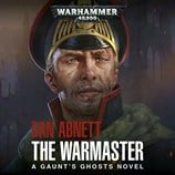 Gaunt's Ghosts: The Warmaster