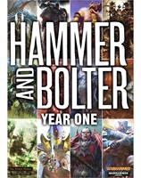 Hammer and Bolter : Year One